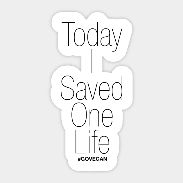 Today I Saved One Life! #GoVegan Sticker by Frux